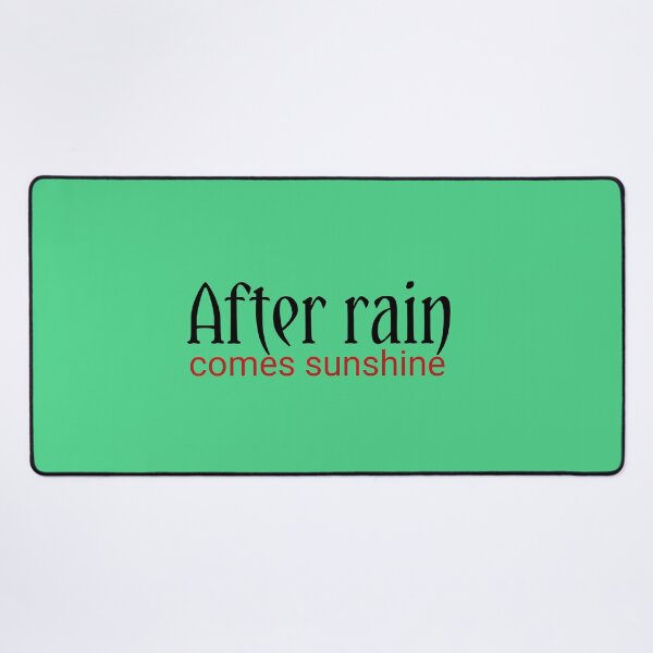 Item preview, AFTER rain comes sunshine designed and sold by Nopidesign-.