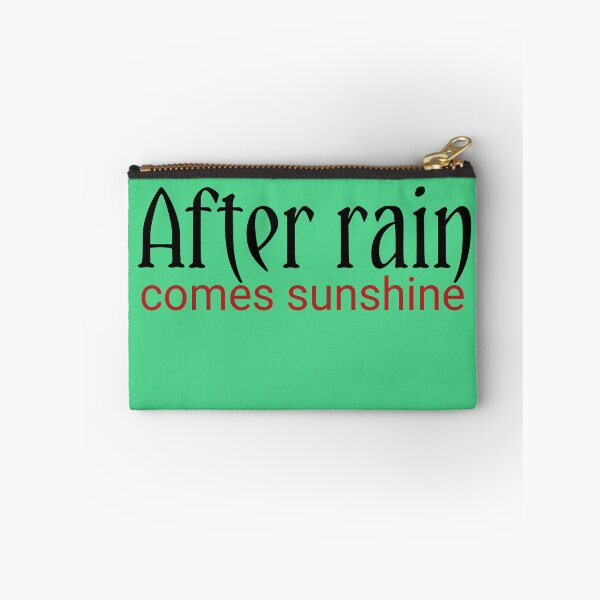 Item preview, AFTER rain comes sunshine designed and sold by Nopidesign-.