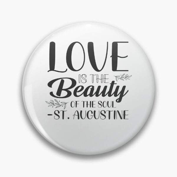 Item preview, Love is the beauty of the soul - Catholic Inspirational Quotes designed and sold by catholicquotes.
