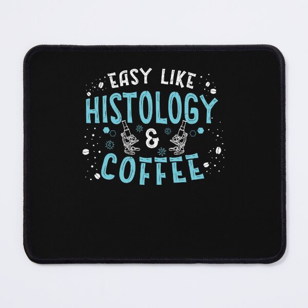 Item preview, Easy Like Funny Histology And Coffee A Histologist Histotech designed and sold by StrongShirts.