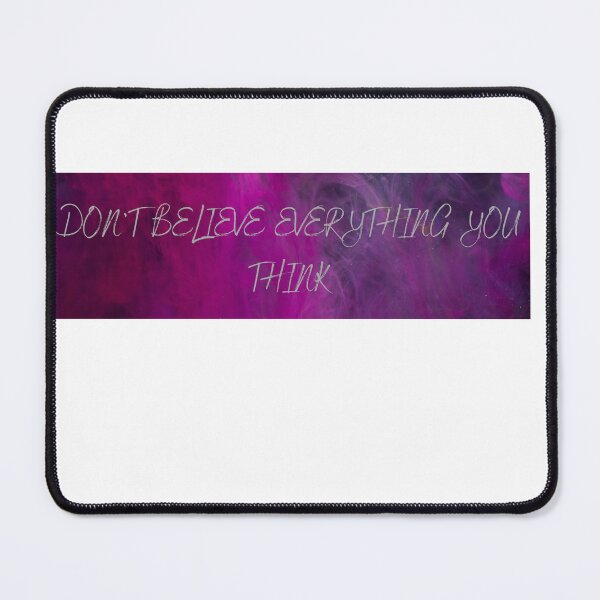 Item preview, Don't believe everything you think designed and sold by Hohous.