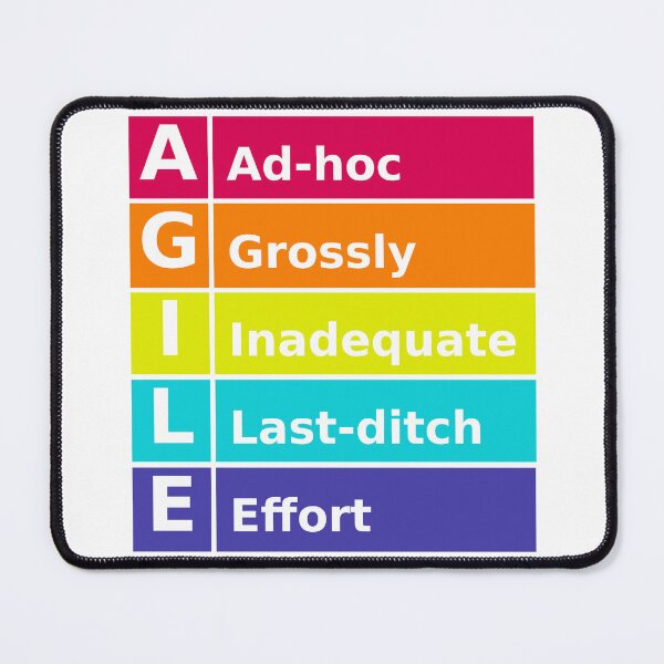 Item preview, Agile is just a Ad-hoc Grossly Inadequate Last-Ditch Effort designed and sold by Jeeb-Arts.