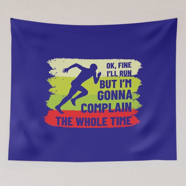 Item preview, OK, Fine, I'll Run - But I'm Gonna Complain designed and sold by Lonesome-Fox.