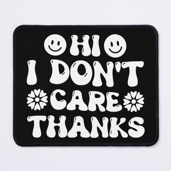Item preview, Hi I Don't Care Thanks Retro Design - Funny Sarcastic Quote Sarcasm Saying Vintage designed and sold by naworas.