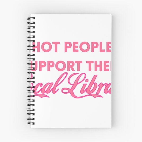 Item preview, Hot People Support Their Local Library designed and sold by theemadster.