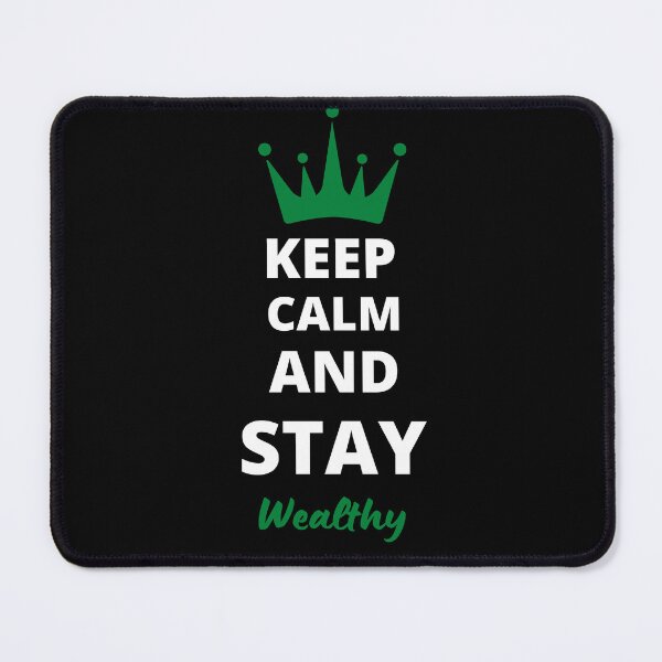 Item preview, Keep calm and stay wealthy designed and sold by AlloutApparel.