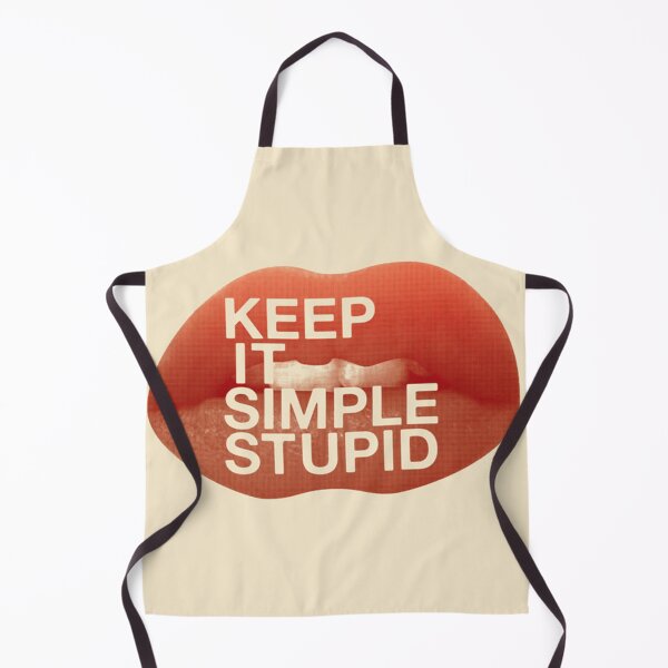 Item preview, THE KISS PRINCIPLE KEEP IT SIMPLE. STUPID designed and sold by Sameart ⭐⭐⭐⭐⭐.
