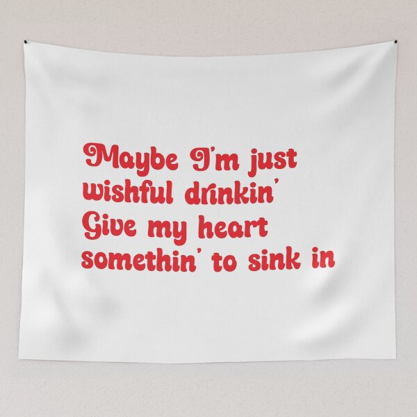 Item preview, lyrics wishful drinking Ingrid Andress designed and sold by nistee.