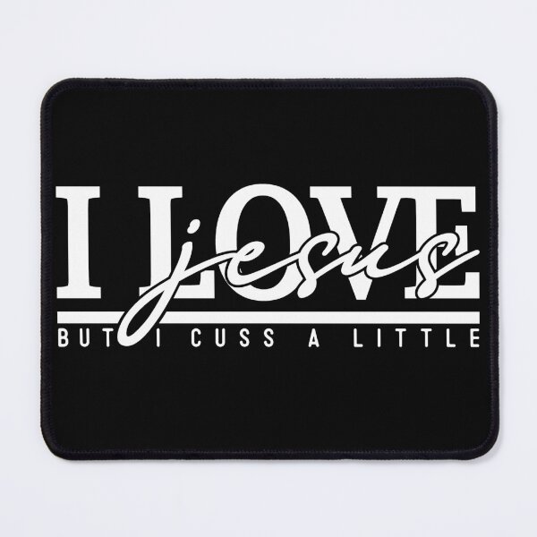 Item preview, I Love Jesus But I Cuss A Little designed and sold by NessiCreates.