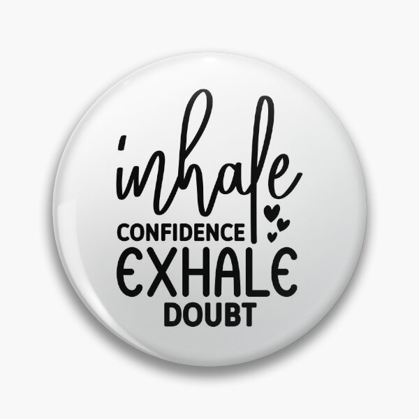 Item preview, inhale confidence exhale doubt designed and sold by angelescar.