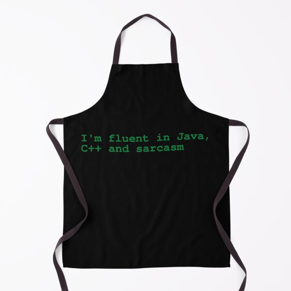 Item preview, I'm fluent in Java, C++ and sarcasm designed and sold by brytfanna.