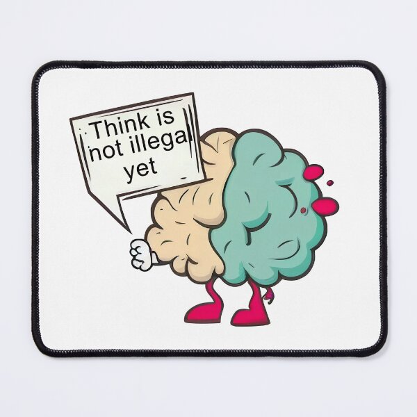 Item preview, Think is not illegal yet Intuition designed and sold by PosterManiaRo.