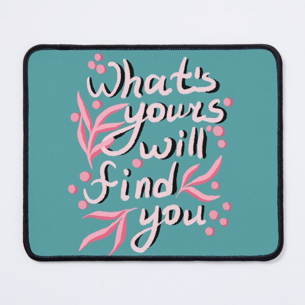 Item preview, Whats yours will find you designed and sold by pinkyfish1010.