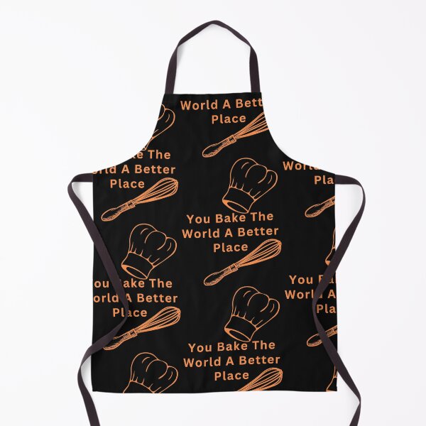 Item preview, You Bake The World A Better Place designed and sold by Simo0455.