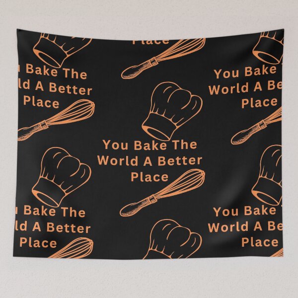 Item preview, You Bake The World A Better Place designed and sold by Simo0455.