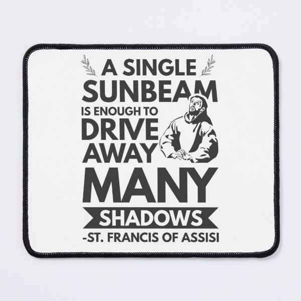 Item preview, A single sunbeam is enough to drive away many shadows - Catholic Inspirational Quotes designed and sold by catholicquotes.