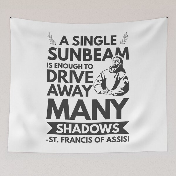 Item preview, A single sunbeam is enough to drive away many shadows - Catholic Inspirational Quotes designed and sold by catholicquotes.
