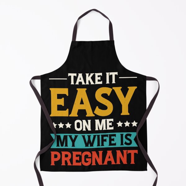 Item preview, Take It Easy On Me My Wife Is Pregnant Retro Design - Funny Pregnancy Announcement designed and sold by naworas.
