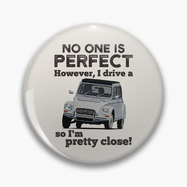 Item preview, No one is perfect. However, I drive a classic car so I'm pretty close designed and sold by knappidesign.