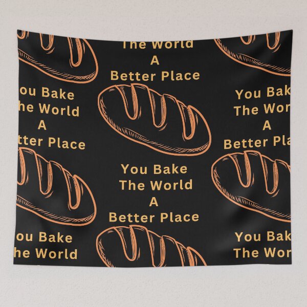 Item preview, You Bake The World A Better Place designed and sold by Simo0455.
