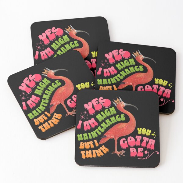 Item preview, I Am High Maintenance - Pink Flamingo Sassy Queen! designed and sold by InkyGenies.