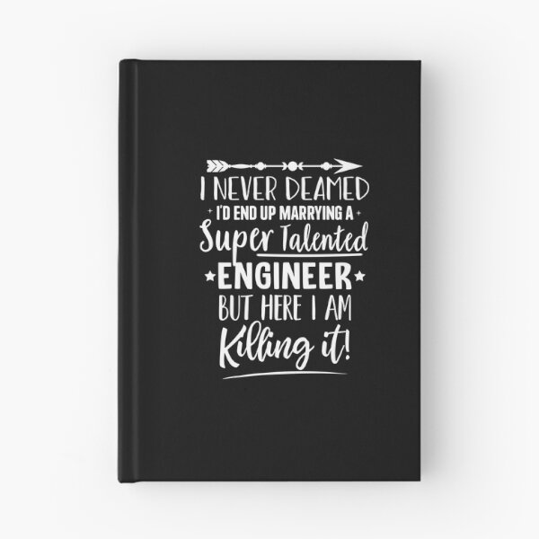 Item preview, Marrying a super talented engineer  designed and sold by Majesticoo.