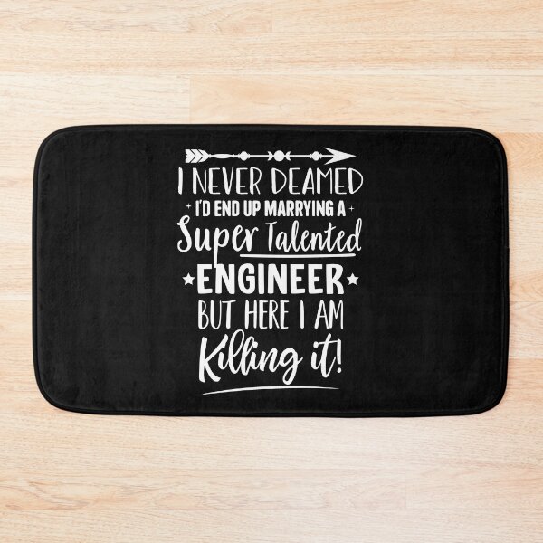 Item preview, Marrying a super talented engineer  designed and sold by Majesticoo.