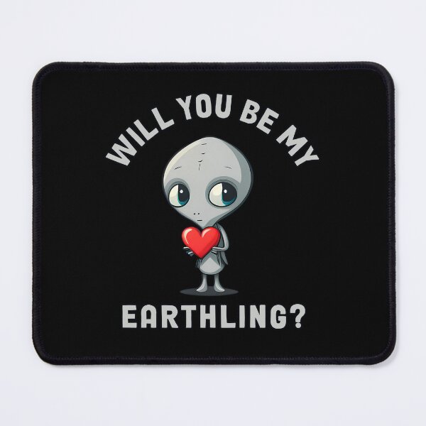 Item preview, Will You Be My Earthling Funny Valentine's Gray Alien designed and sold by FunWearVM.