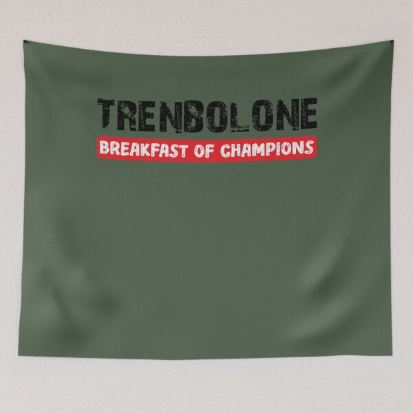 Item preview, TRENBOLONE BREAKFAST OF CHAMPIONS  BODYBUILDING GYM WORKOUT BREAKFAST OF CHAMPIONS designed and sold by VilmaFlatley.