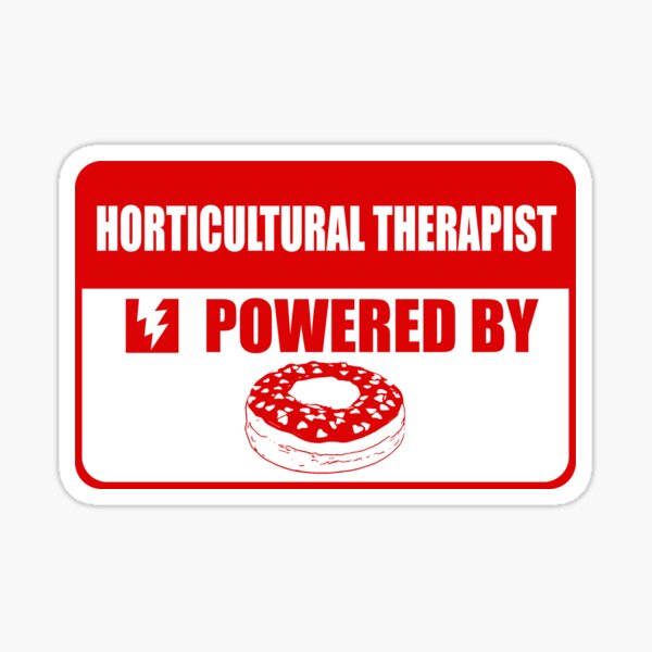 horticultural therapist, horticultural, therapist, powered Sticker