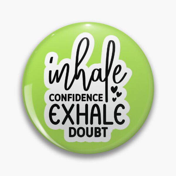 Item preview,  inhale confidence exhale doubt designed and sold by angelescar.