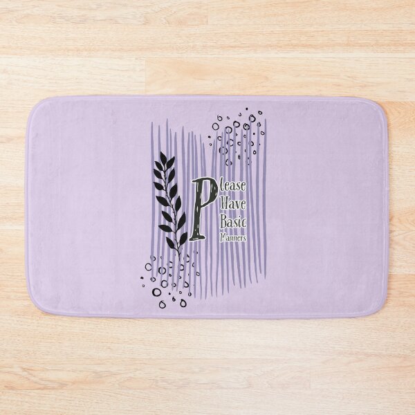 Item preview, Please Have Basic Manners designed and sold by ZA IR.