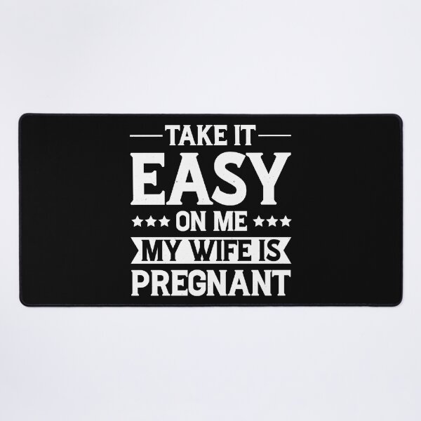 Item preview, Take It Easy On Me My Wife Is Pregnant Retro Design - Funny Pregnancy Announcement Vintage designed and sold by naworas.