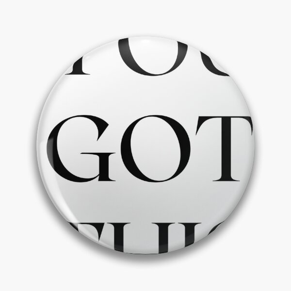 Item preview, You got this  designed and sold by zambalala.