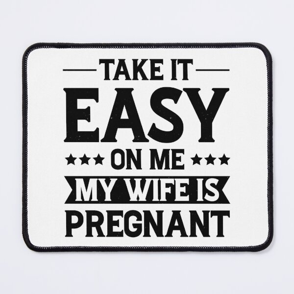 Item preview, Take It Easy On Me My Wife Is Pregnant Vintage Design - Funny Pregnancy Announcement Retro designed and sold by naworas.