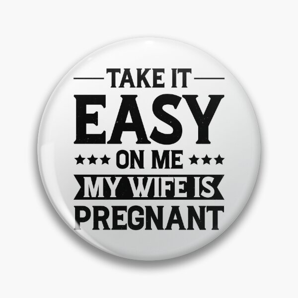 Item preview, Take It Easy On Me My Wife Is Pregnant Vintage Design - Funny Pregnancy Announcement Retro designed and sold by naworas.