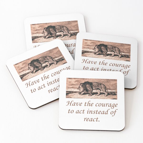 Item preview, Have The Courage To Act designed and sold by CrankyOldDude.