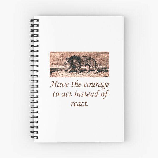 Item preview, Have The Courage To Act designed and sold by CrankyOldDude.