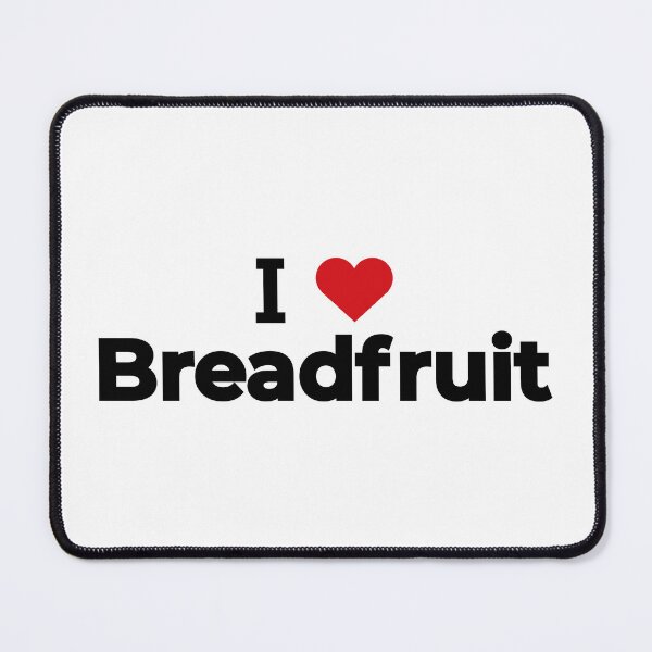 Item preview, I love Breadfruit designed and sold by Moyanana.