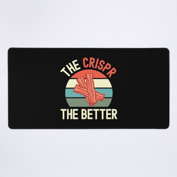 Item preview, The Crispr The Better - Laboratory, Lab Week, Biotechnology, DNA, Molecular Biology, Microbiology, Western Blot, Crispr, Funny Laboratory, Laboratory Technician designed and sold by jadedscientist.