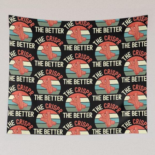 Item preview, The Crispr The Better - Laboratory, Lab Week, Biotechnology, DNA, Molecular Biology, Microbiology, Western Blot, Crispr, Funny Laboratory, Laboratory Technician designed and sold by jadedscientist.