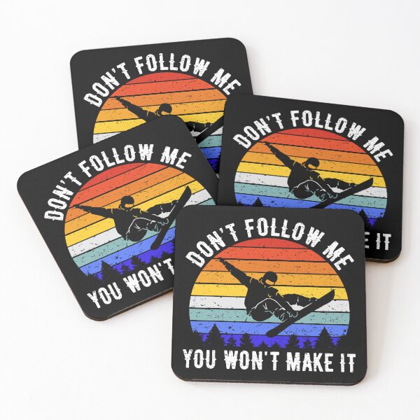 Item preview, Don't Follow Me You Won't Make It - Snowboard I designed and sold by Lemon Pepper.