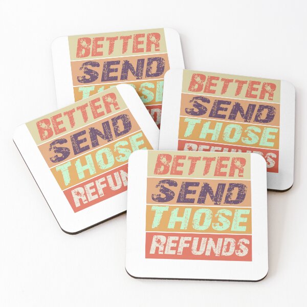 Item preview, Better send those refunds essential T-shirt designed and sold by Saisaye.