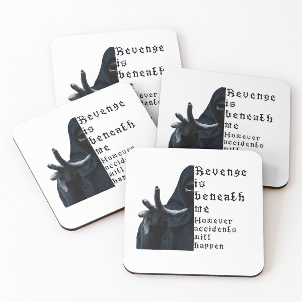 Item preview,  Revenge is beneath me However accidents will happen  designed and sold by Affyboss6.