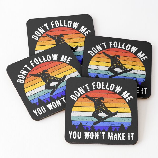 Item preview, Don't Follow Me You Won't Make It - Snowboard II designed and sold by Lemon Pepper.