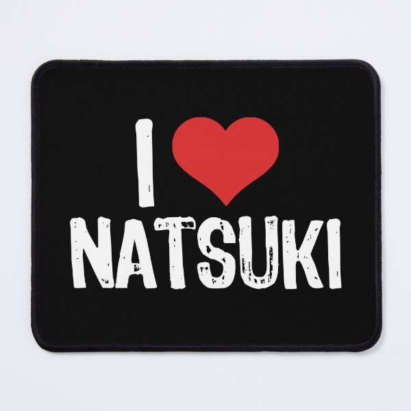 Item preview, I Love Natsuki designed and sold by The "I Love Everything" Shop.