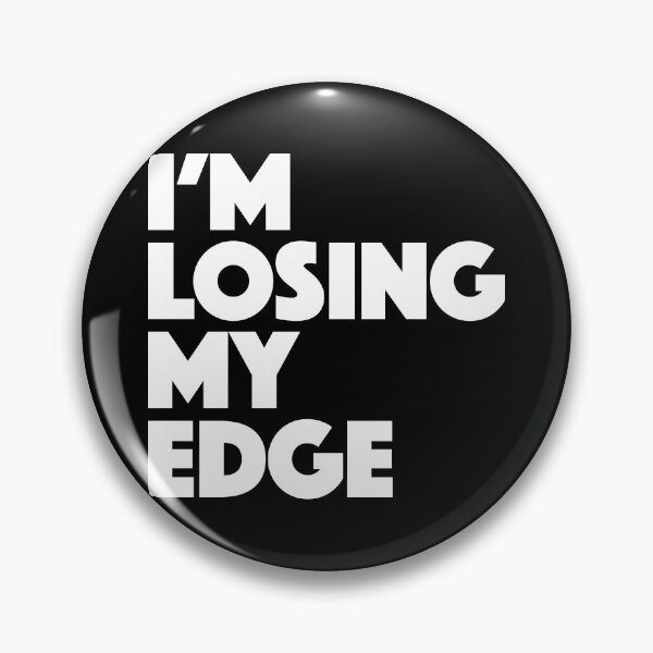 Item preview, I'm Losing My Edge, Bold Graphic Typography Lyric Design designed and sold by MajicArts.