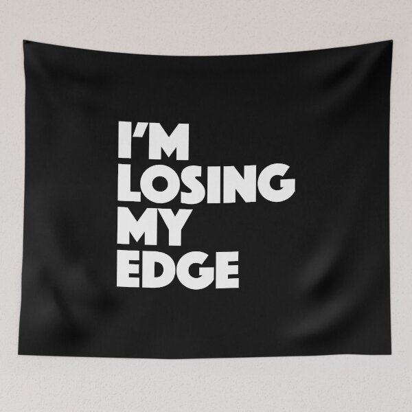 Item preview, I'm Losing My Edge, Bold Graphic Typography Lyric Design designed and sold by MajicArts.