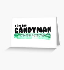 Candyman Greeting Card