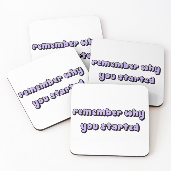 Item preview, Remember Why You Started. designed and sold by minstore.